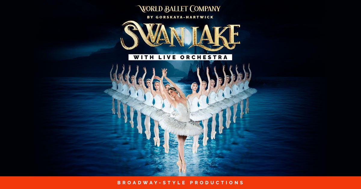 World Ballet Company: Swan Lake with a LIVE Orchestra