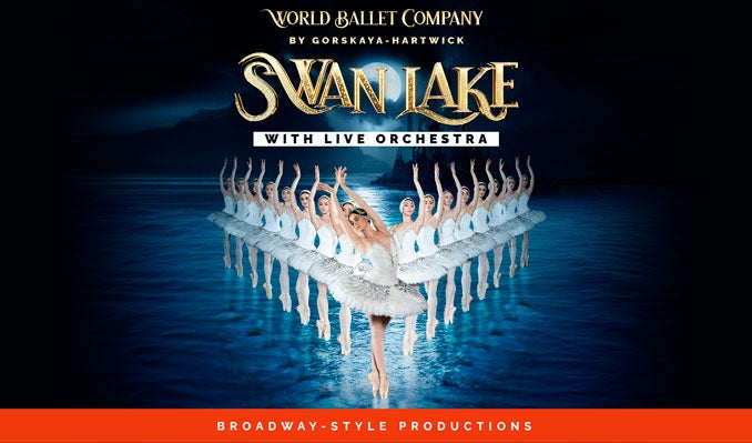 More Info for World Ballet Company: Swan Lake with a LIVE Orchestra