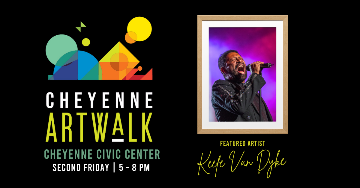 Cheyenne Artwalk: Keefe Van Dyke