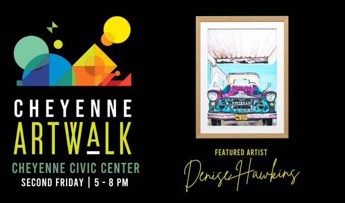 More Info for Cheyenne Artwalk: Denise Hawkins
