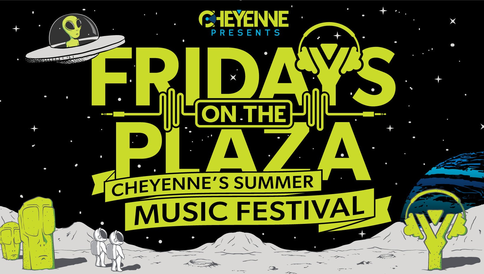 Fridays on the Plaza Cheyenne Presents